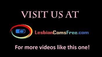 Lesbiche in lingerie che strisciano su webcam Lesbiancamsfree.com