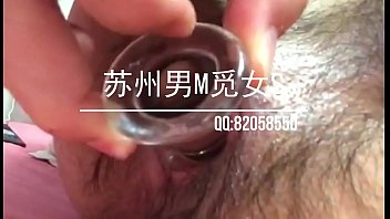Suzhou bitch M glass anal plug masturbation training anal looking for female S dating anal