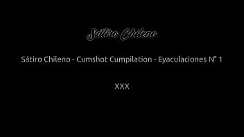 Chilean Satyr - Cumshots Cumpilation 1