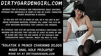 Solatok & Prince Charming extreme dildos made Dirtygardengirl anal hole prolapse