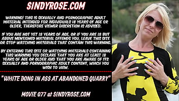 Sindy Rose white dong in ass at abandoned quarry