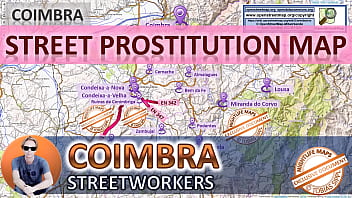 Coimbra、ポルトガル、セックスマップ、ストリート売春マップ、マッサージパーラー、売春宿、娼婦、エスコート、コールガール、ボーデル、フリーランサー、ストリートワーカー、売春婦、タブー、アラブ、ボンデージ、フェラチオ、不正行為、教師、ぽっちゃり、パパ、メイド、インド人、ディープスロート、カッコールド