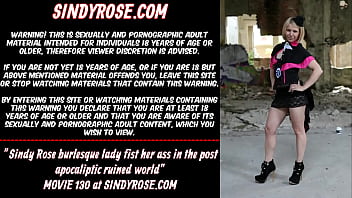 Sindy Rose burlesque lady fist her ass in the post apocalyptic ruined world