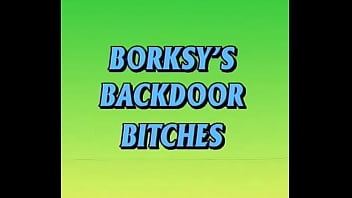 Borsky’s Backdoor Bitches Scene 1 Starring Spice