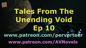Tales From The Unending Void 10