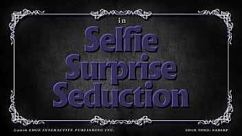 Lala Viva & Joe de Barbara Selfie Surprise Seduction