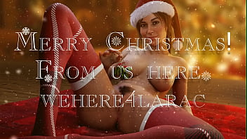 A Happy Holidays Message from wehere4larac // Lara's Cunt Gets Sleighed // 4K-60FPS // 2022