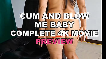 PREVIEW OF A COMPLETE 4K MOVIE GIVE ME A BLOWJOB BABY WITH AGARABAS AND OLPR