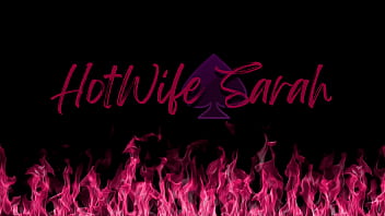 Hotwife Sarah - Verheiratete Gloryhole-Schlampe