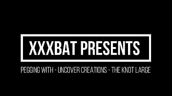 XXXBat pegging with Uncover Creations the Knot Large