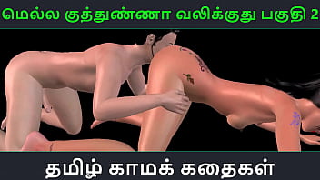 Tamilische Audio-Sexgeschichte – Mella kuthunganna valikkuthu Pakuthi 2 – Animiertes Cartoon-3D-Pornovideo über sexuellen Spaß indischer Mädchen