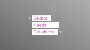 Sexbot muss überzeugt werden
