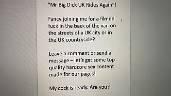 Mr Big Dick UK is looking for public sex and back of the van fucking - straight, hetrosexual, B/G sex
