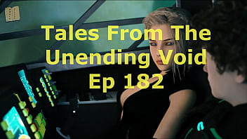 Tales From The Unending Void 182