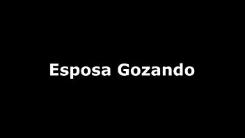 ESPOSA GOZANDO
